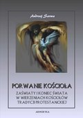 Porwanie Kościoła. Zaświaty w wierzeniach kościołów tradycji protestanckiej - ebook