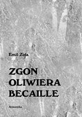 ZGON OLIWIERA BECAILLE i inne opowiadania - ebook