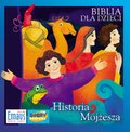 Biblia dla Dzieci. Historia Mojżesza - audiobook