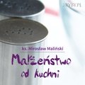 Małżeństwo od kuchni - audiobook