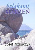 Szlakami marzeń - ebook