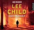 Jack Reacher. Czas przeszły - audiobook