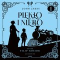 Piekło i niebo. Część 1 - audiobook