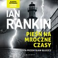 Pieśń na mroczne czasy - audiobook