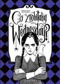 Co zrobiłaby Wednesday? Witaj w erze nikczemności #Villainera. Nieoficjalny przewodnik - ebook