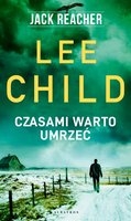 Jack Reacher. Czasami warto umrzeć - ebook