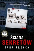 Ściana sekretów. Wiem, kto go zabił - ebook