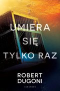 Umiera się tylko raz - ebook