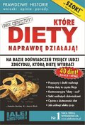 Które diety naprawdę działają. Prawdziwe historie, wnioski, opinie, porady... - ebook