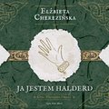 Ja jestem Halderd - audiobook