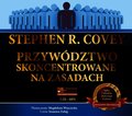 Przywództwo skoncentrowane na zasadach - audiobook