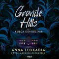 Granite Hills. Tom 2. Księga odrodzenia - audiobook