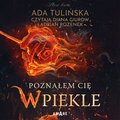 Poznałem Cię w piekle - audiobook