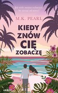 Kiedy znów cię zobaczę - ebook