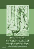 Czy Getowie (Dakowie) wierzyli w jednego Boga? Studium z zakresu religii i mitologii porównawczej - ebook