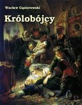 Królobójcy - ebook