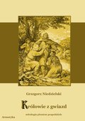 Królowie z gwiazd. Mitologia plemion prapolskich - ebook