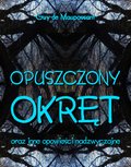 Opuszczony okręt oraz inne opowieści nadzwyczajne  - ebook