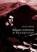 Rękopis znaleziony w Saragossie - ebook