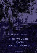 Spirytyzm i życie pozagrobowe - ebook