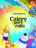 Wierszyki na cztery pory roku - ebook