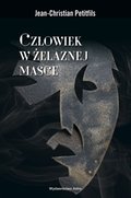 Człowiek w żelaznej masce. Między historią a legendą - ebook