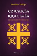 Czwarta krucjata i złupienie Konstantynopola - ebook