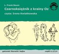 Czarnoksiężnik z krainy Oz - audiobook