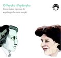 O FRYCKU I FRYDERYKU. Ciocia Jadzia zaprasza do wspólnego słuchania muzyki - audiobook