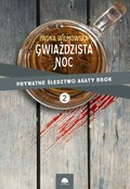 Gwiaździsta noc. Prywatne śledztwo Agaty Brok cz. 2 - ebook