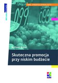 Skuteczna promocja przy niskim budżecie - ebook