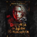 Delegacja do Spraw Beznadziejnych - audiobook