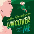 Uncover me - audiobook