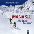 Manaslu. Góra Ducha, Góra Kobiet - audiobook