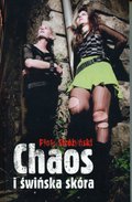 Chaos i świńska skóra - ebook