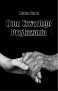 Dom Czwartego Przykazania - ebook