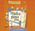 Mądra Głowa zna przysłowia - audiobook