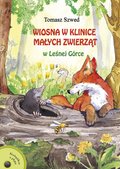 Wiosna w Klinice Małych Zwierząt w Leśnej Górce - ebook