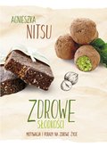 Zdrowe słodkości - motywacja i porady na zdrowe życie - ebook