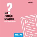 Jak znaleźć szczęście? - ebook