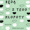 Będą z tego kłopoty - audiobook