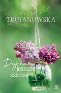 Daj nam jeszcze szansę - ebook