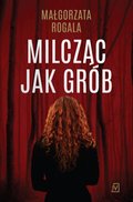 Milcząc jak grób - ebook