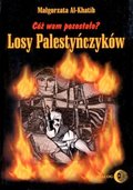 Cóż wam pozostało? Losy Palestyńczyków na podstawie prozy Gassana Kanafaniego - ebook