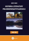 Historia literatury południowoafrykańskiej. Literatura afrikaans (okres usamodzielnienia 1900-1930) - ebook