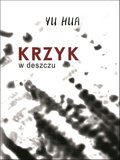 Krzyk w deszczu - ebook