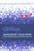 Skuteczność i racja stanu. Z teki Ministra Spraw Zagranicznych RP - ebook