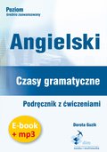 Angielski. Czasy gramatyczne. Podręcznik z ćwiczeniami - audiobook