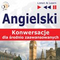 Angielski na mp3. Konwersacje dla średnio zaawansowanych - audio kurs