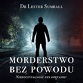 Morderstwo bez powodu - audiobook